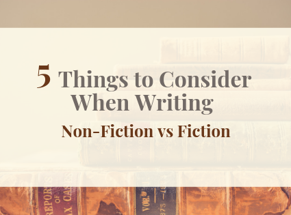 5 Differences Between Writing Fiction and Non-Fiction