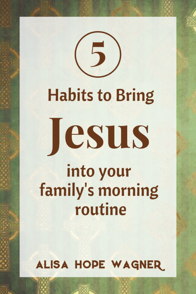 Morning Routine with Jesus