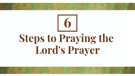 Pray the Lords Way