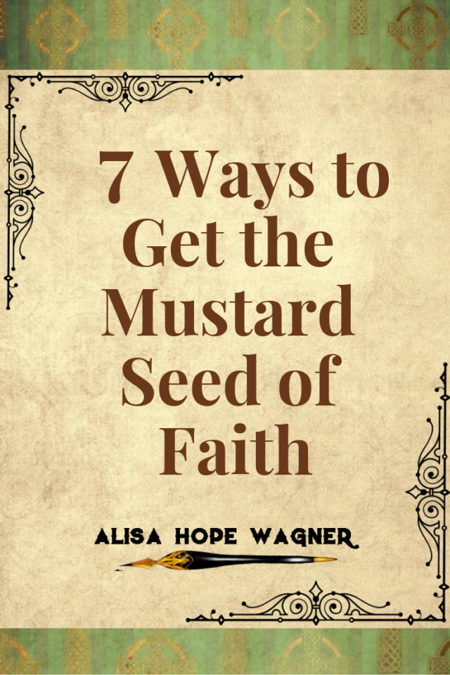 Ways to Get the Mustard Seed of Faith