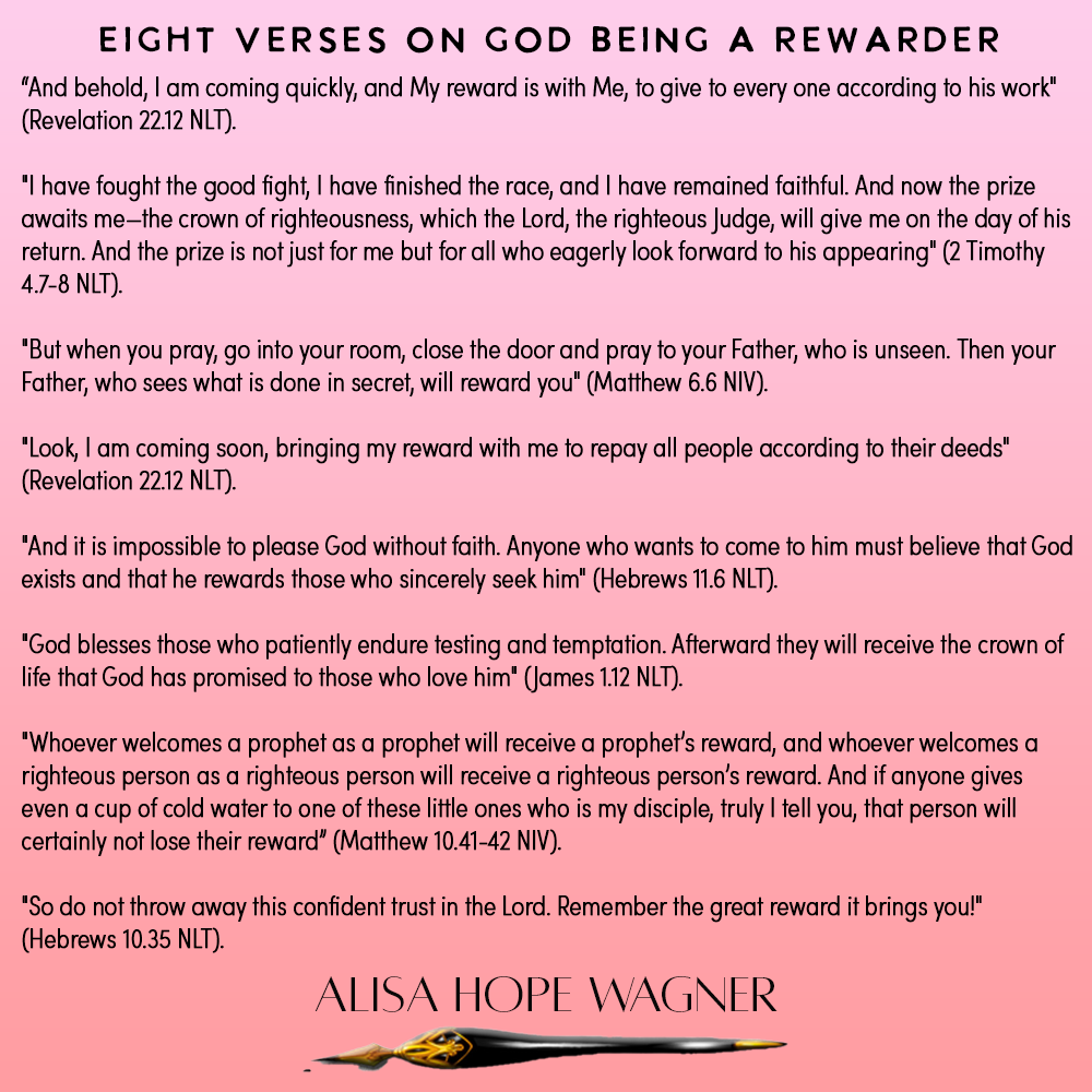 https://alisahopewagner.com/wp-content/uploads/2023/08/Eight-Verses-on-God-being-a-Rewarder.png